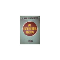 Mi experiencia Teatral. Traducción directa del ruso de N. Caplán.