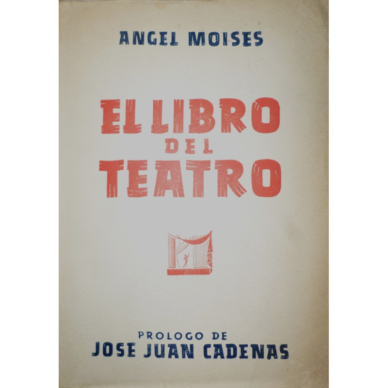 El Libro del Teatro. Prólogo de José Juan Cadenas.