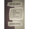 Soy hombre de Teatro. Traducción de Francisco Javier.