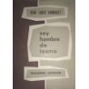 Soy hombre de Teatro. Traducción de Francisco Javier.