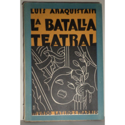 La batalla teatral.