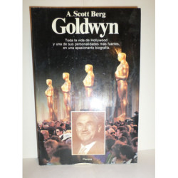 Goldwyn. Toda la vida de Hollywood y una de sus personalidades más fuertes en una apasionante biografía. Traducciónde María Sole