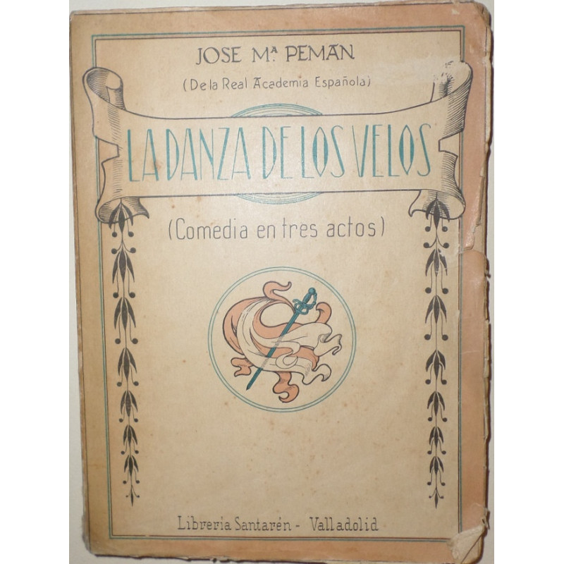 La Danza de los Velos. (Comedia en tres actos). Estrenada en Febrero de 1936, en el Teatro Barcelona...