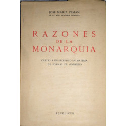 Razones de la Monarquía. Cartas a un escéptico en materia de formas de Gobierno.