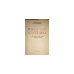 Razones de la Monarquía. Cartas a un escéptico en materia de formas de Gobierno.