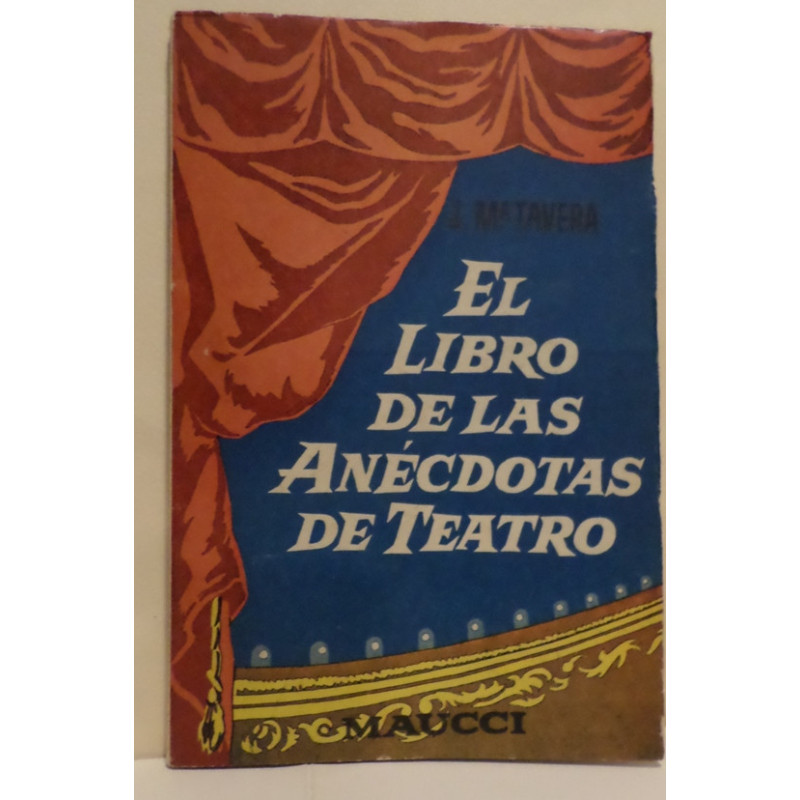 El libro de las Anécdotas de Teatro.