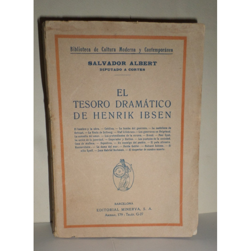 El tesoro dramático de Henrik Ibsen. El hombre y la obra. Catilina. La tumba del guerrero. La castellana de Ostraat…