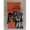 Teatro y Revolución. Entrevistas con el Living Theatre. Versión castellana: Gabriel Rodríguez.