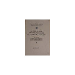 Lo que ha sido y lo que podría ser el Teatro de la ciudad. Discurso pronunciado por el Director del Instituto del Teatro en el a