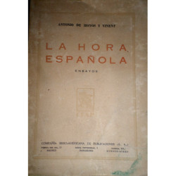 La hora española. Ensayos.