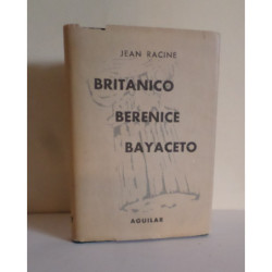 Británico. Berenice. Bayaceto. Versión española y notas de Fermín de Iruña. Nota preliminar de F. S. R.