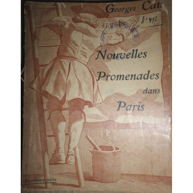 Nouvelles Promenades dans Paris. Ouvrage orné de 135 illustrations et de 20 Plans anciens et modernes.