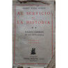 AL servicio de la historia. Bosquejo histórico de la Dictadura. Tomo II. 1926-1930.