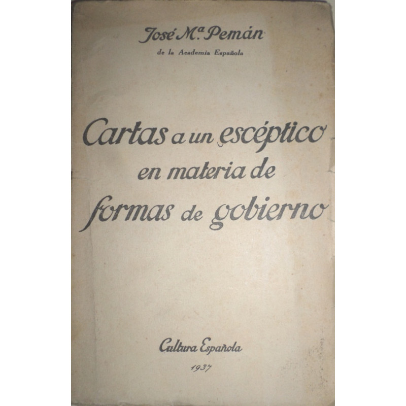 Cartas a un escéptico en materia de formas de gobierno. Segunda edición.