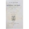 LA VIE militaire du general Ducrot d?après sa correspóndanse. (1839-1871). Publiée par ses enfants.