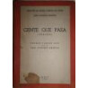 Gente que pasa (Teatro). Comedia dramática en un breve prólogo y tres actos, el último dividido en dos dos cuadros, estrenada el