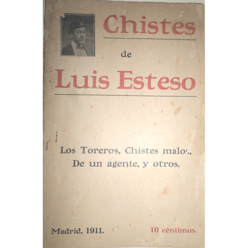 Chistes de… Los Toreros, Chistes malos, De un agente, y otros.