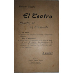 El Teatro. Apuntes de un Traspunte. La Obra: La lectura, Los ensayos, El estreno, La dirección  de escena. Por el escenario: El