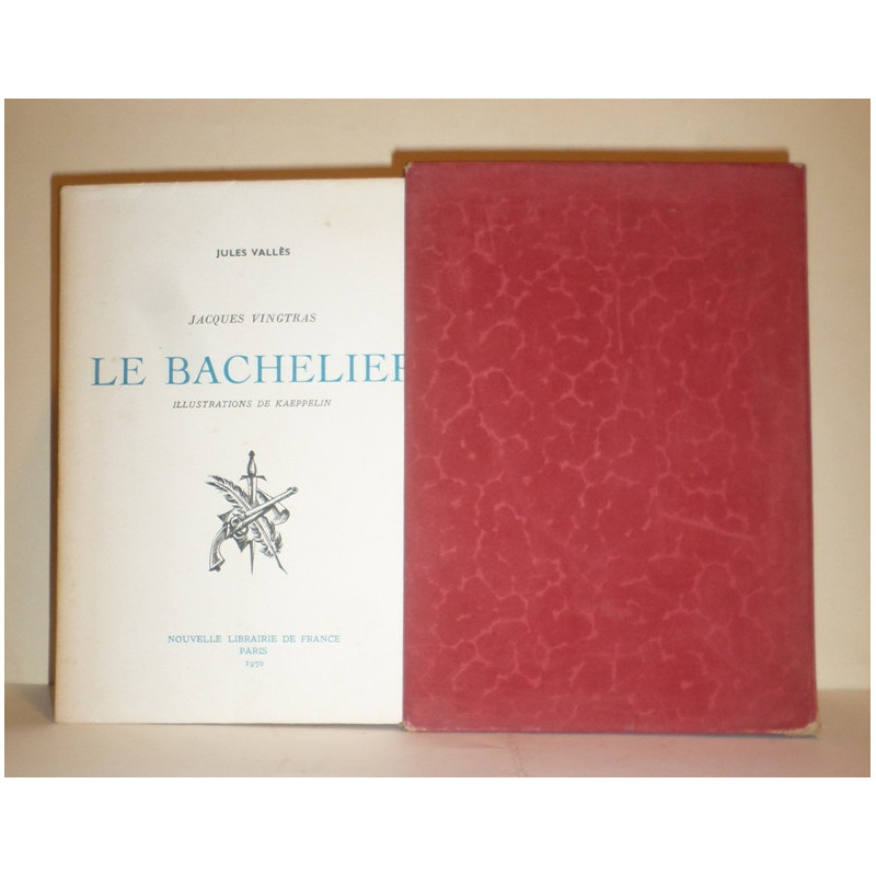 Jacques Vingtras. Le Bachelier. Illustrations de Kaeppelin.