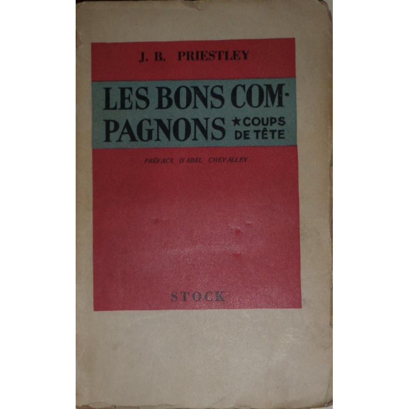 Les bons compagnons. I. Coups de tete. Traduit de l'anglais par M.-P. Prévost. Préface de Abel Chevalier.