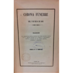 Corona fúnebre del 2 de Mayo de 1808. Colección de composiciones poéticas escritas por varios autores en honor de los primeros m