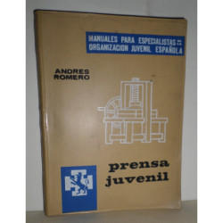 Prensa Juvenil. (Manuales para Especialistas de la Organización Juvenil Española).