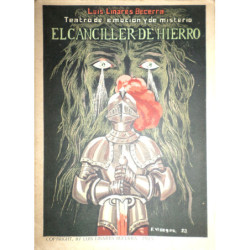 Teatro de emoción y misterio. Tomo I. El Canciller de hierro. Drama en tres actos, en prosa.