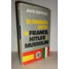 Los comunicados secretos de Franco, Hitler y Mussolini.