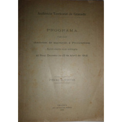 AUDIENCIA Territorial de Granada. Programa para los exámenes de aspirantes a Procuradores formulado con arreglo al Real Decreto