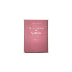 El jugador de ajedrez. Traducción autorizada, de F. Oliver Brachfeld.