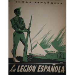 La Legión Española. Apasionada biografía de los Tercios.