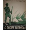 La Legión Española. Apasionada biografía de los Tercios.