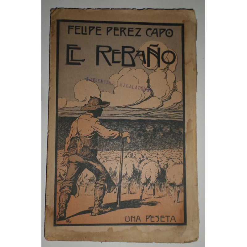 El rebaño. Comedia original, en tres actos.