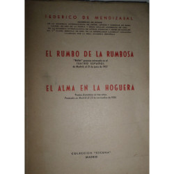 El rumbo de la rumbosa. Ballet goyesco estrenado en el Teatro Español de Madrid, el 21 de junio de 1957. El alma en la hoguera.