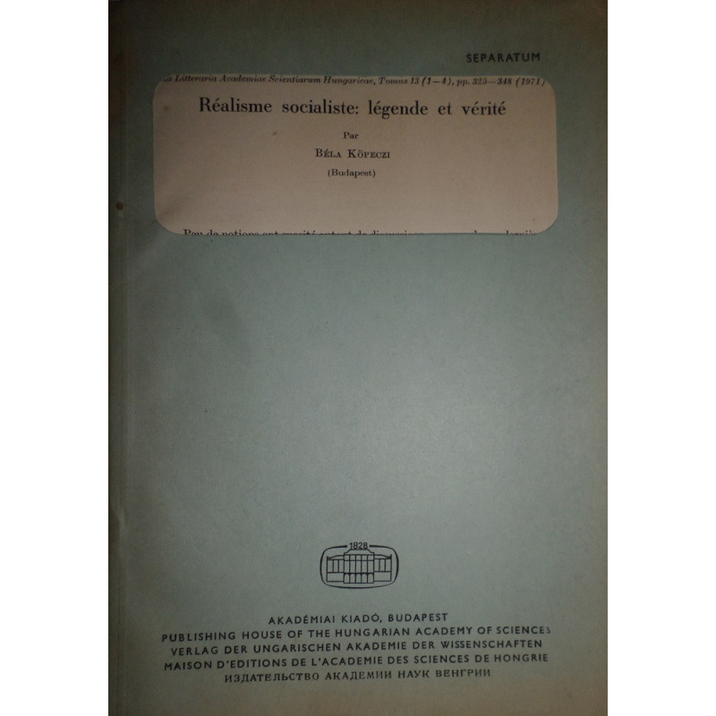 Réalisme socialiste: légende et vérité.