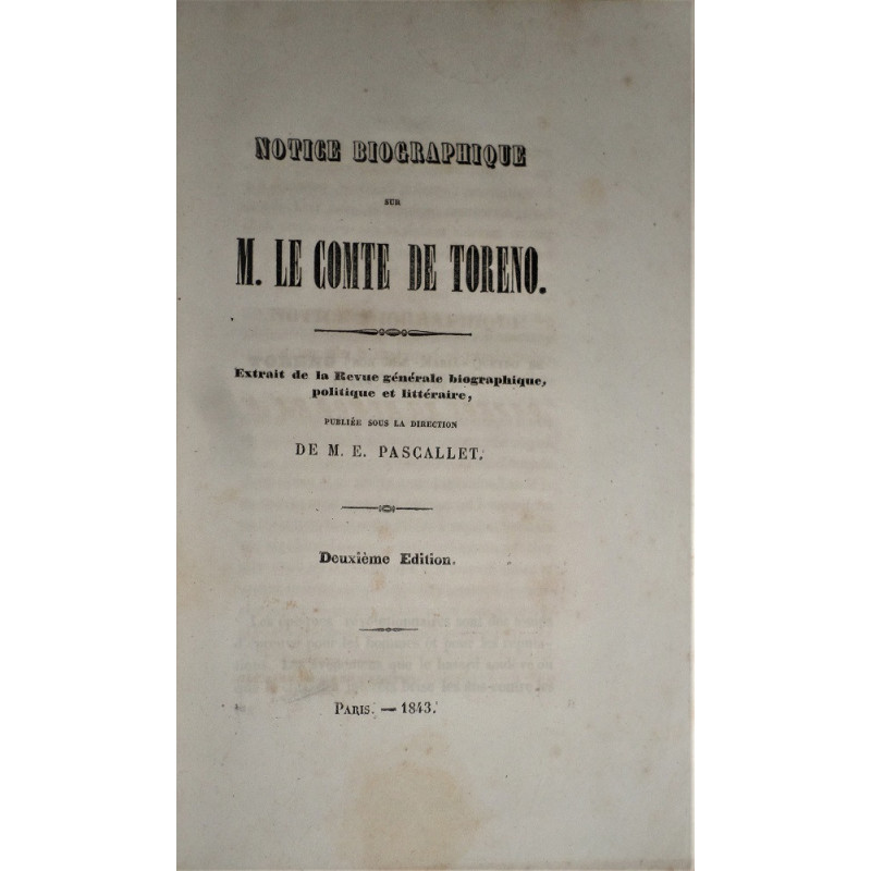 Notice biographique sur M. le Comte de Toreno. Extrait de la Revue générale biographique, politique et littéraire publiée sur la