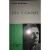 Los pícaros. Comedia en tres jornadas El hambre, La lujuria, La muerte. Inspirada en diversas obras de D. Francisco de Quevedo y