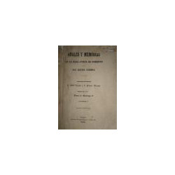 ANALES Y Memorias de la Real Junta de Fomento y de la Real Sociedad Económica. Directores D. Alvaro Reynoso y D. Próspero Massan