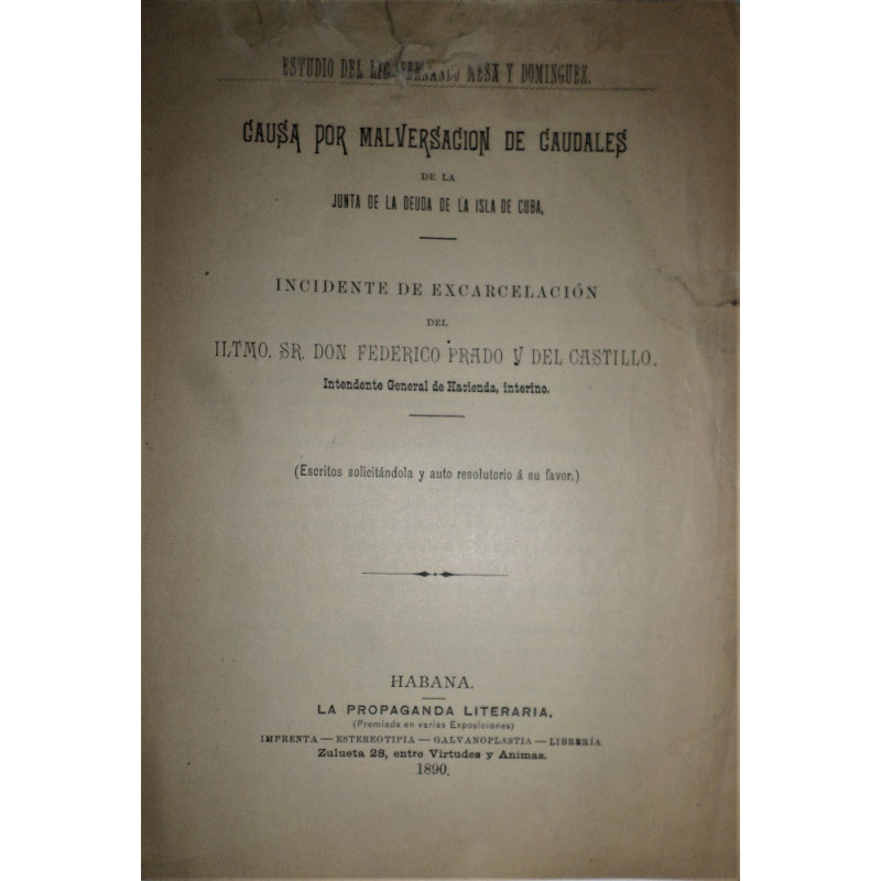 Causa por malversación de caudales de la Junta de la Deuda de la Isla de Cuba. Incidente de excarcelación del Iltmo. Sr. D. Fede