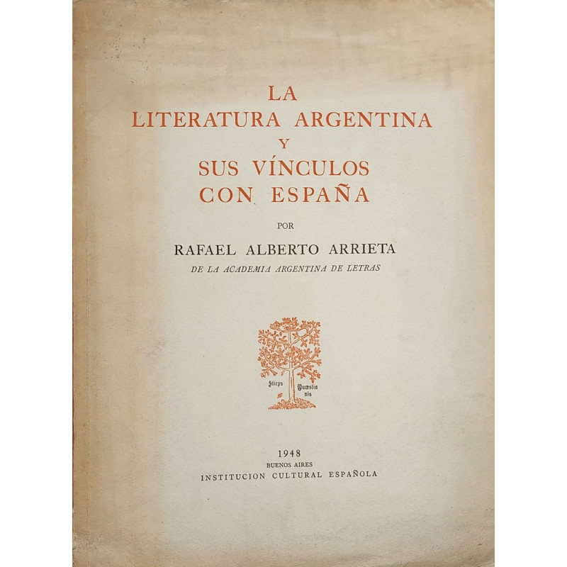 La Literatura Argentina y sus vínculos con España.