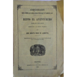 Beppo el aventurero. Drama en cinco actos arreglado a la escena española. Representada por primera vez en el teatro de Novedades