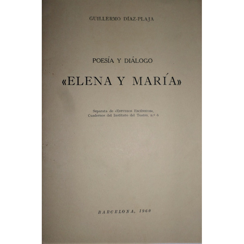 Poesía y diálogo Elena y María. Separata de Estudios Escénicos.