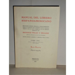 Manual del Librero Hispano-Americano. Bibliografía general española e hispano-americana desde la invención de la imprenta hasta