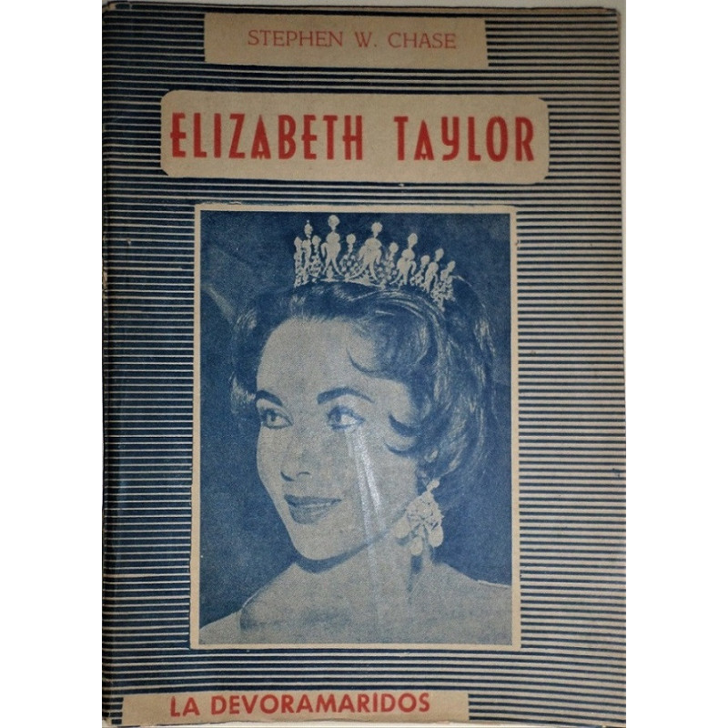 Elisabeth Taylor. La devoramaridos.