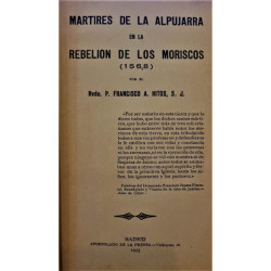 Mártires de la Alpujarra en la rebelión de los moriscos (1568).