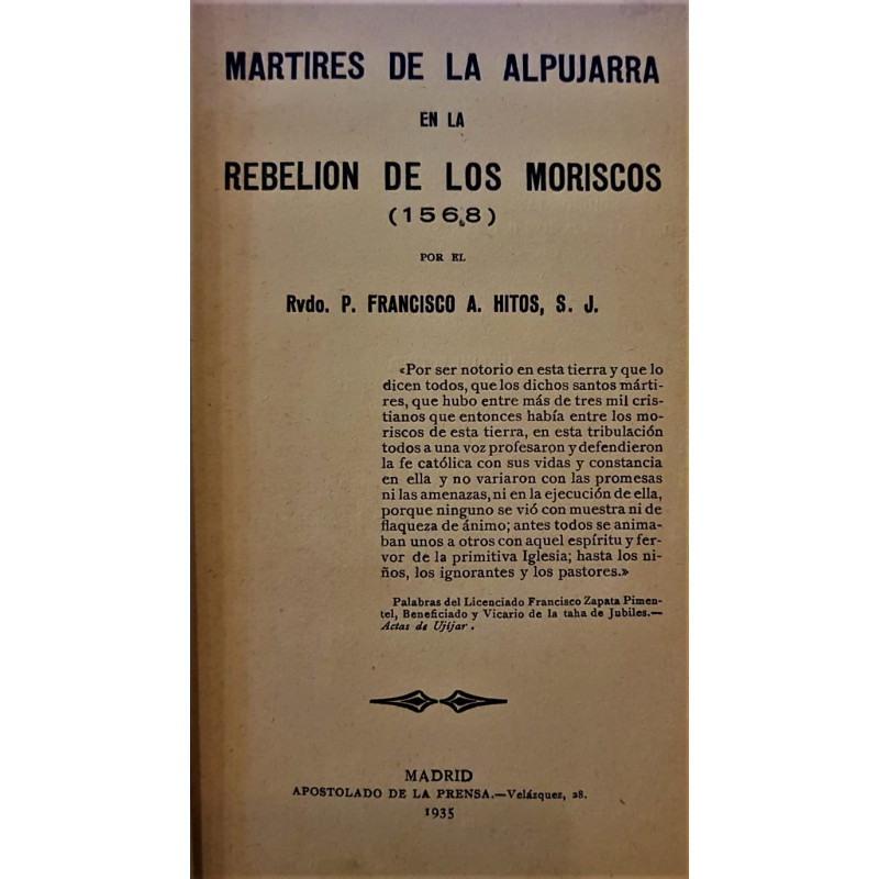 Mártires de la Alpujarra en la rebelión de los moriscos (1568).