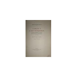 Carlos V y sus Banqueros. La vida económica de España en una fase de su hegemonía: 1516 - 1556.