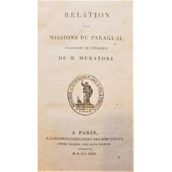 Relation des Missions du Paraguai, traduite de l'italien.