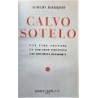 Calvo Sotelo, una vida, un ideario político y una doctrina económico.