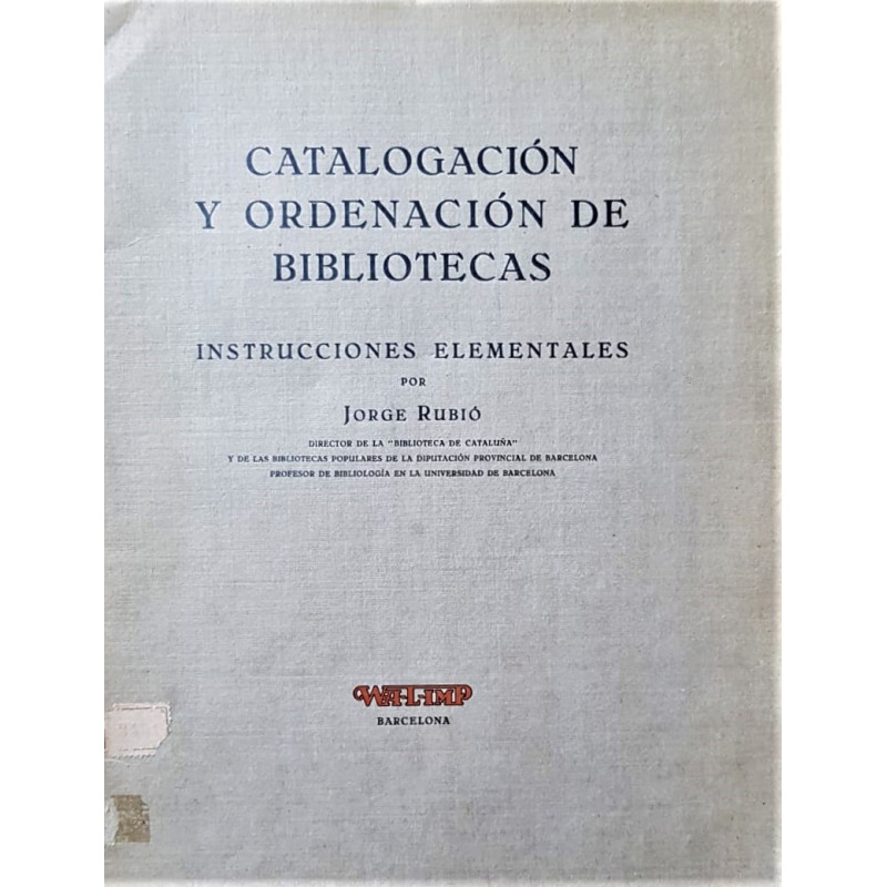 Catalogación y ordenación de bibliotecas. Instrucciones elementales.